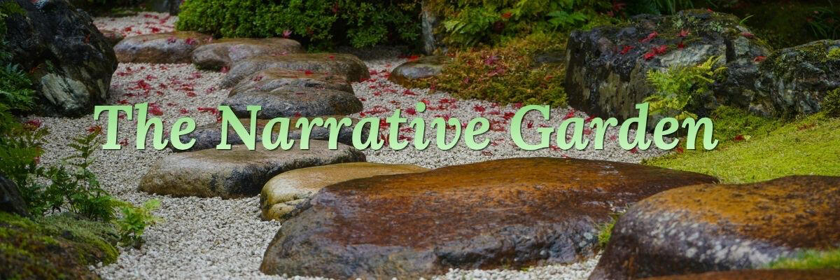 The Narrative Garden The Narrative Garden